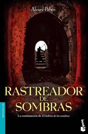 Rastreador de sombras | 9788445000120 | Pehov, Alexey | Librería Castillón - Comprar libros online Aragón, Barbastro
