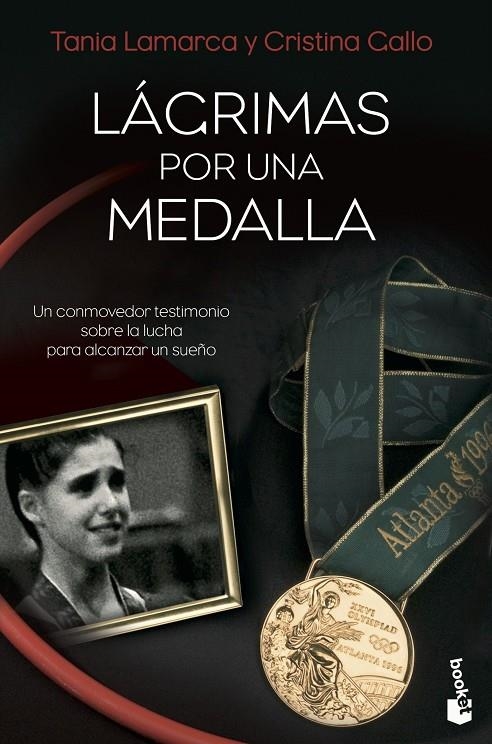 Lágrimas por una medalla | 9788484608462 | Lamarca, Tania / Gallo, Cristina | Librería Castillón - Comprar libros online Aragón, Barbastro