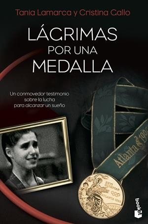 Lágrimas por una medalla | 9788484608462 | Lamarca, Tania / Gallo, Cristina | Librería Castillón - Comprar libros online Aragón, Barbastro