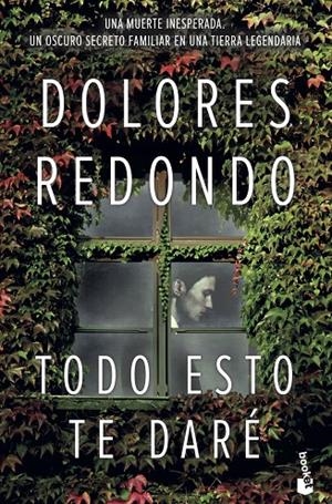 Todo esto te daré | 9788408234128 | Redondo, Dolores | Librería Castillón - Comprar libros online Aragón, Barbastro