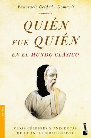 Quién fue quién en el mundo clásico | 9788499982762 | Celdrán, Pancracio | Librería Castillón - Comprar libros online Aragón, Barbastro