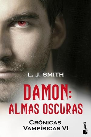 Damon. Almas oscuras | 9788408110545 | Smith, L. J. | Librería Castillón - Comprar libros online Aragón, Barbastro