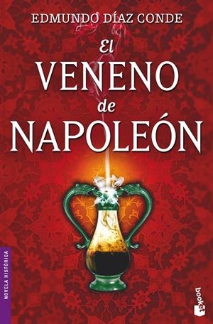 El veneno de Napoleón | 9788427035157 | Díaz Conde, Edmundo | Librería Castillón - Comprar libros online Aragón, Barbastro
