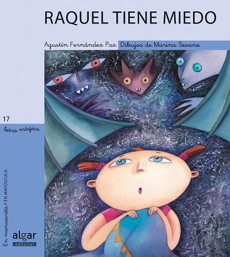 RAQUEL TIENE MIEDO | 9788495722584 | FERNANDEZ PAZ, AGUSTIN | Librería Castillón - Comprar libros online Aragón, Barbastro