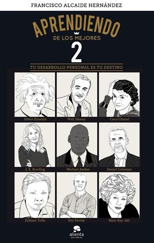 Aprendiendo de los mejores 2 | 9788416928590 | Alcaide Hernández, Francisco | Librería Castillón - Comprar libros online Aragón, Barbastro