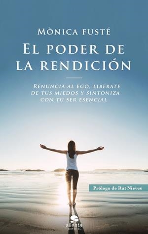 El poder de la rendición | 9788417568801 | Fusté, Mónica | Librería Castillón - Comprar libros online Aragón, Barbastro