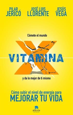 Vitamina X | 9788417568054 | Jericó, Pilar/Vega de la Falla, Jesús/Llorente Gento, José Luis | Librería Castillón - Comprar libros online Aragón, Barbastro
