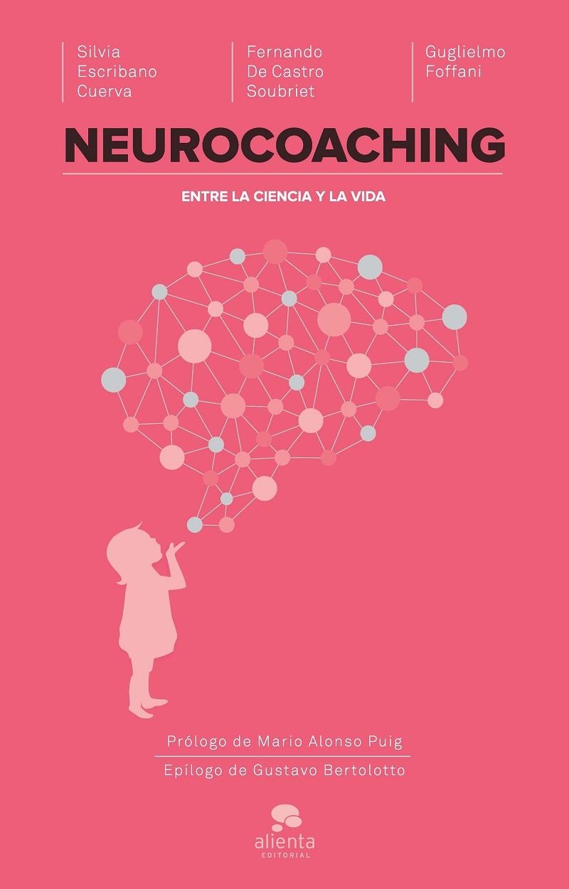 Neurocoaching | 9788416253067 | Escribano Cuerva, Silvia/Foffani, Guglielmo/Castro Soubriet, Fernando de | Librería Castillón - Comprar libros online Aragón, Barbastro