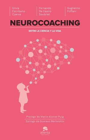 Neurocoaching | 9788416253067 | Escribano Cuerva, Silvia/Foffani, Guglielmo/Castro Soubriet, Fernando de | Librería Castillón - Comprar libros online Aragón, Barbastro