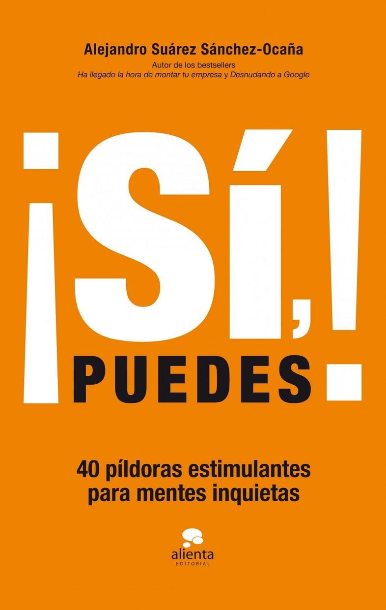 ¡Sí, puedes! | 9788415678083 | Suárez Sánchez-Ocaña, Alejandro | Librería Castillón - Comprar libros online Aragón, Barbastro
