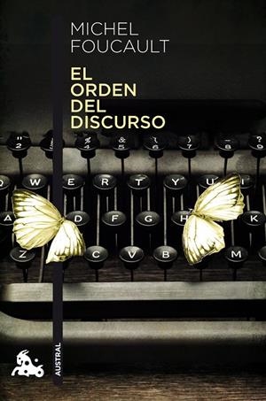 El orden del discurso | 9788490665947 | Foucault, Michel | Librería Castillón - Comprar libros online Aragón, Barbastro