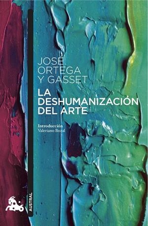 La deshumanización del arte | 9788467047837 | Ortega y Gasset, José | Librería Castillón - Comprar libros online Aragón, Barbastro