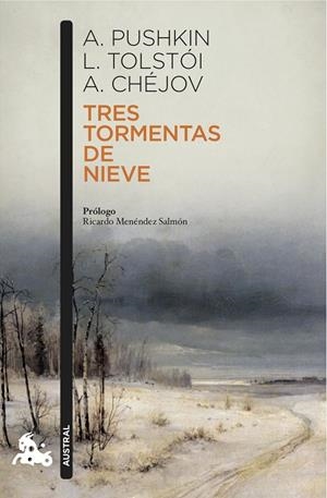 Tres tormentas de nieve | 9788408153023 | Pushkin, Aleksander/Tolstói, Liev N./Chéjov, Antón | Librería Castillón - Comprar libros online Aragón, Barbastro