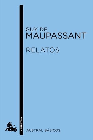 Relatos | 9788467044843 | Maupassant, Guy de | Librería Castillón - Comprar libros online Aragón, Barbastro