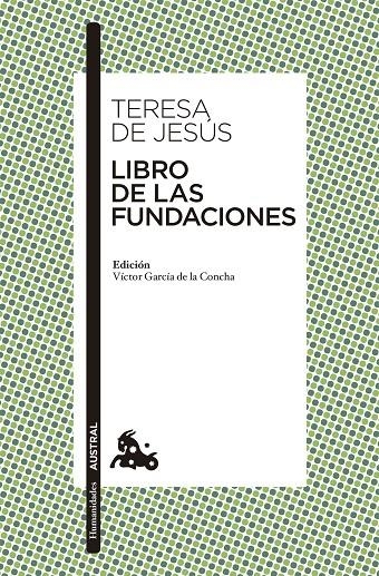 Libro de las Fundaciones | 9788467043778 | Jesús, Teresa de | Librería Castillón - Comprar libros online Aragón, Barbastro