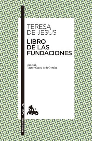 Libro de las Fundaciones | 9788467043778 | Jesús, Teresa de | Librería Castillón - Comprar libros online Aragón, Barbastro