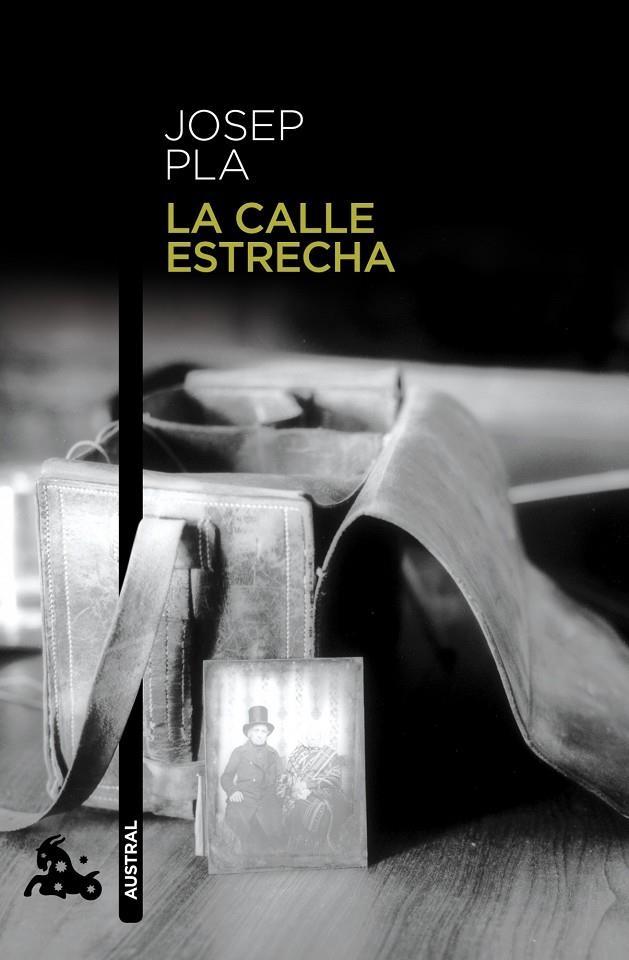 La calle Estrecha | 9788423329052 | Pla, Josep | Librería Castillón - Comprar libros online Aragón, Barbastro