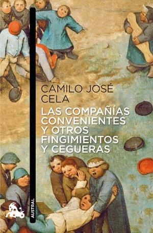 Las compañías convenientes y otros fingimientos y cegueras | 9788423325146 | Cela, Camilo José | Librería Castillón - Comprar libros online Aragón, Barbastro
