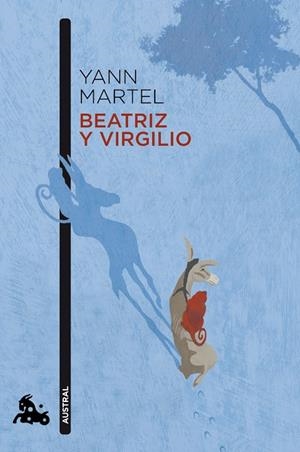Beatriz y Virgilio | 9788423345403 | Martel, Yann | Librería Castillón - Comprar libros online Aragón, Barbastro