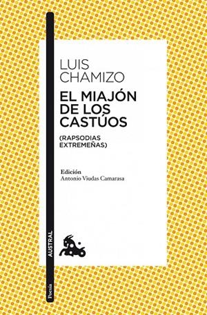 El miajón de los castúos | 9788467037654 | Chamizo, Luis | Librería Castillón - Comprar libros online Aragón, Barbastro