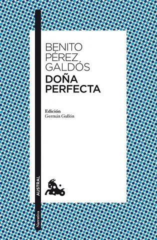 Doña Perfecta | 9788467037777 | Pérez Galdós, Benito | Librería Castillón - Comprar libros online Aragón, Barbastro