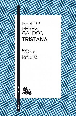 Tristana | 9788467037821 | Pérez Galdós, Benito | Librería Castillón - Comprar libros online Aragón, Barbastro