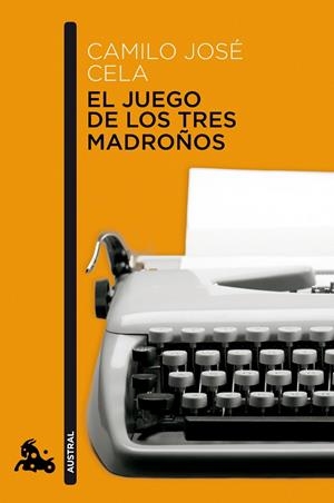 El juego de los tres madroños | 9788423343546 | Cela, Camilo José | Librería Castillón - Comprar libros online Aragón, Barbastro