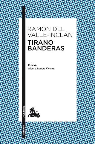 Tirano Banderas | 9788467036046 | Valle-Inclán, Ramón del | Librería Castillón - Comprar libros online Aragón, Barbastro