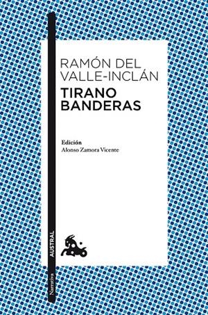 Tirano Banderas | 9788467036046 | Valle-Inclán, Ramón del | Librería Castillón - Comprar libros online Aragón, Barbastro