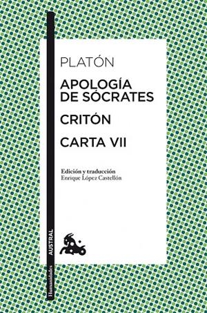 Apología de Sócrates / Critón / Carta VII | 9788467034592 | Platón | Librería Castillón - Comprar libros online Aragón, Barbastro