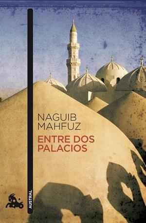 Entre dos palacios | 9788427036222 | Mahfuz, Naguib | Librería Castillón - Comprar libros online Aragón, Barbastro