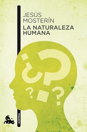 La naturaleza humana | 9788467037791 | Mosterín, Jesús | Librería Castillón - Comprar libros online Aragón, Barbastro