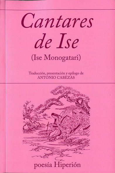 CANTARES DE ISE (ISE MONOGATARI) | 9788475172187 | MONOGATARI, ISE | Librería Castillón - Comprar libros online Aragón, Barbastro