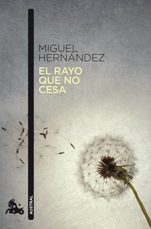 El rayo que no cesa | 9788467033663 | Hernández, Miguel | Librería Castillón - Comprar libros online Aragón, Barbastro