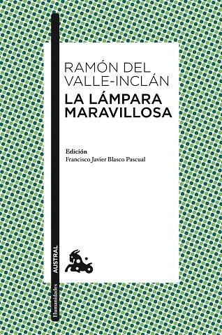 La Lámpara Maravillosa | 9788467033649 | Valle-Inclán, Ramón del | Librería Castillón - Comprar libros online Aragón, Barbastro