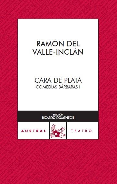 Cara de Plata | 9788467022445 | Valle-Inclán, Ramón del | Librería Castillón - Comprar libros online Aragón, Barbastro