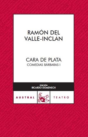 Cara de Plata | 9788467022445 | Valle-Inclán, Ramón del | Librería Castillón - Comprar libros online Aragón, Barbastro