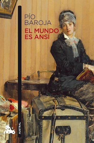 El mundo es ansí | 9788467037661 | Baroja, Pío | Librería Castillón - Comprar libros online Aragón, Barbastro
