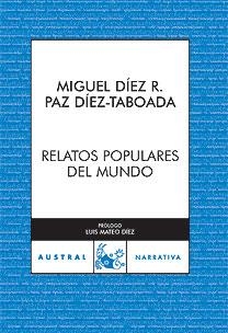 Relatos populares del mundo | 9788467026481 | Díez Rodríguez (ed.), Miguel | Librería Castillón - Comprar libros online Aragón, Barbastro