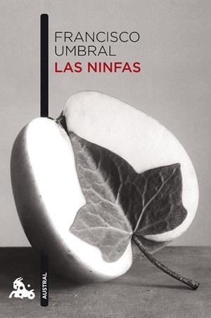 Las ninfas | 9788408101000 | Umbral, Francisco | Librería Castillón - Comprar libros online Aragón, Barbastro