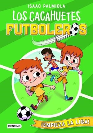 Los Cacahuetes futboleros 1. ¡Empieza la liga! | 9788408237105 | Palmiola, Isaac/Koey, Mili | Librería Castillón - Comprar libros online Aragón, Barbastro