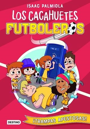 Los Cacahuetes futboleros 2. ¡Trampas apestosas! | 9788408237631 | Palmiola, Isaac/Koey, Mili | Librería Castillón - Comprar libros online Aragón, Barbastro