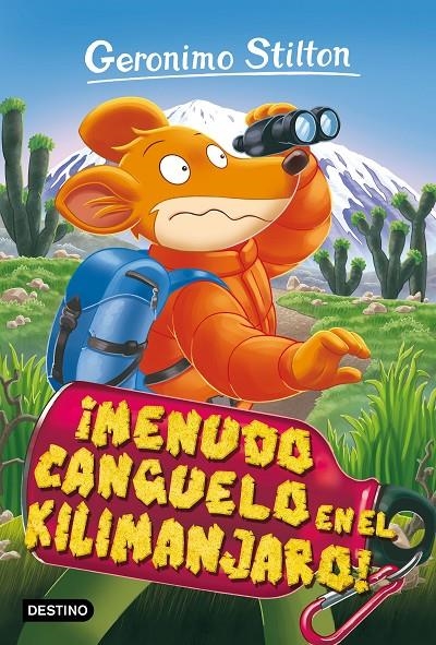 ¡Menudo canguelo en el Kilimanjaro! | 9788408212829 | Stilton, Geronimo | Librería Castillón - Comprar libros online Aragón, Barbastro