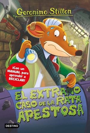 El extraño caso de la Rata Apestosa | 9788408212805 | Stilton, Geronimo | Librería Castillón - Comprar libros online Aragón, Barbastro