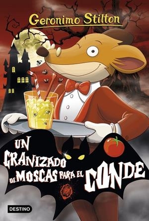 Un granizado de moscas para el conde | 9788408197225 | Stilton, Geronimo | Librería Castillón - Comprar libros online Aragón, Barbastro