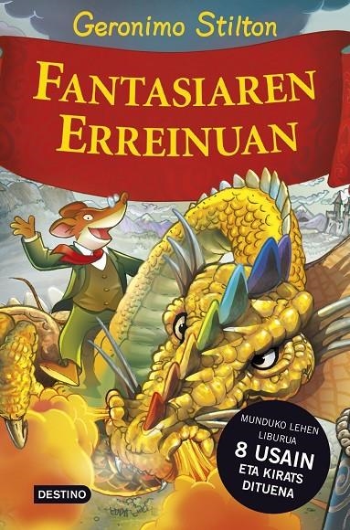 Fantasiaren erreinuan | 9788408118770 | Stilton, Geronimo | Librería Castillón - Comprar libros online Aragón, Barbastro