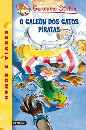 O galeón dos gatos piratas | 9788408099611 | Stilton, Geronimo | Librería Castillón - Comprar libros online Aragón, Barbastro