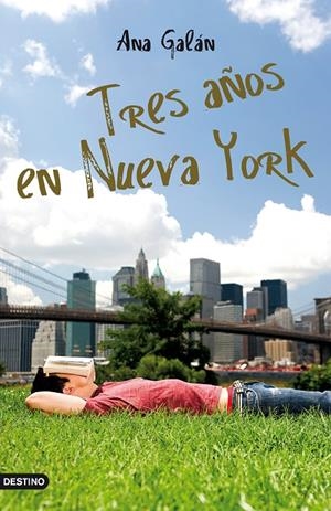Tres años en Nueva York | 9788408099581 | Galán, Ana | Librería Castillón - Comprar libros online Aragón, Barbastro