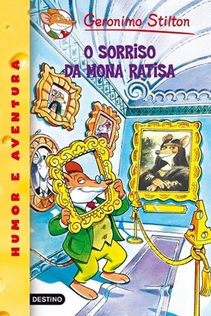 O sorriso da Mona Ratisa | 9788408099604 | Stilton, Geronimo | Librería Castillón - Comprar libros online Aragón, Barbastro