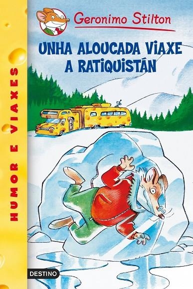 Unha aloucada viaxe a Ratiquistán | 9788408092940 | Stilton, Geronimo | Librería Castillón - Comprar libros online Aragón, Barbastro